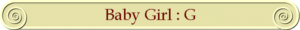 Baby Girl : G